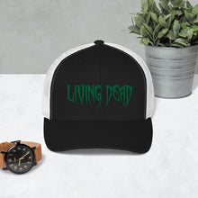 Load image into Gallery viewer, Living Dead Trucker Cap