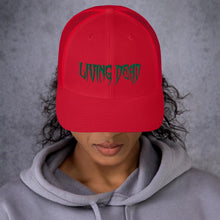 Load image into Gallery viewer, Living Dead Trucker Cap