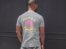 Load image into Gallery viewer, Donut Glazed and Confused T-Shirt